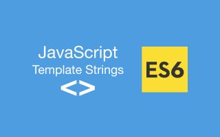 Javascript Template Strings